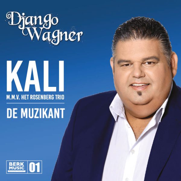 DJANGO WAGNER - Kali - De Muzikant 7 Inch