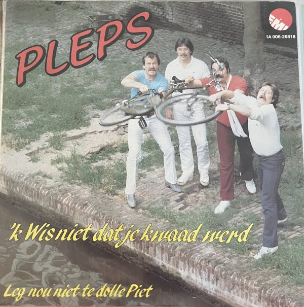 Pleps - 'k wis niet dat je kwaad werd