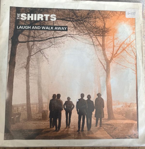 The Shirts - Laugh and walk away