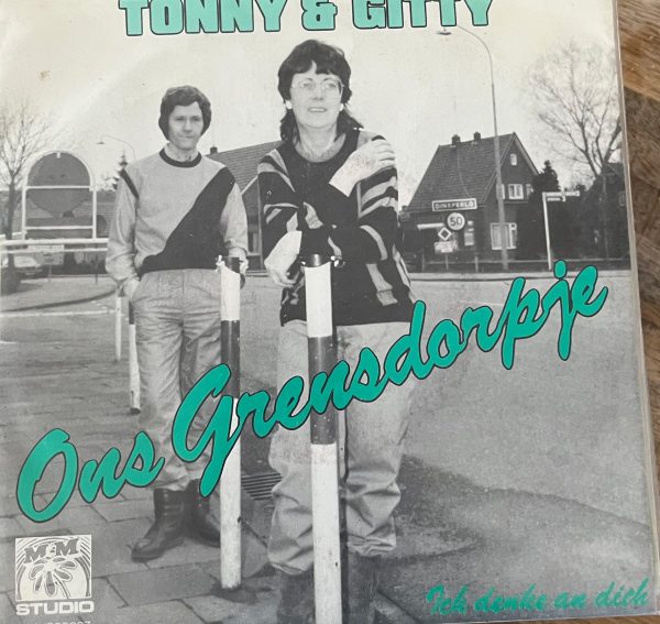 Tonny & Gitty - Ons Grensdorpje