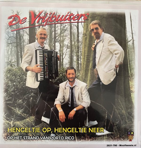De Vrijbuiters - Hengeltje Op, Hengeltje Neer