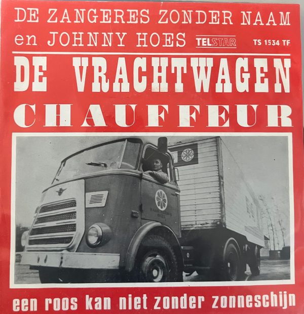 Zangeres Zonder Naam Johnny Hoes - De vrachtwagenchauffeur