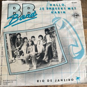 BB Band - Hallo Je Spreekt Met Karin - Rio de Janeiro